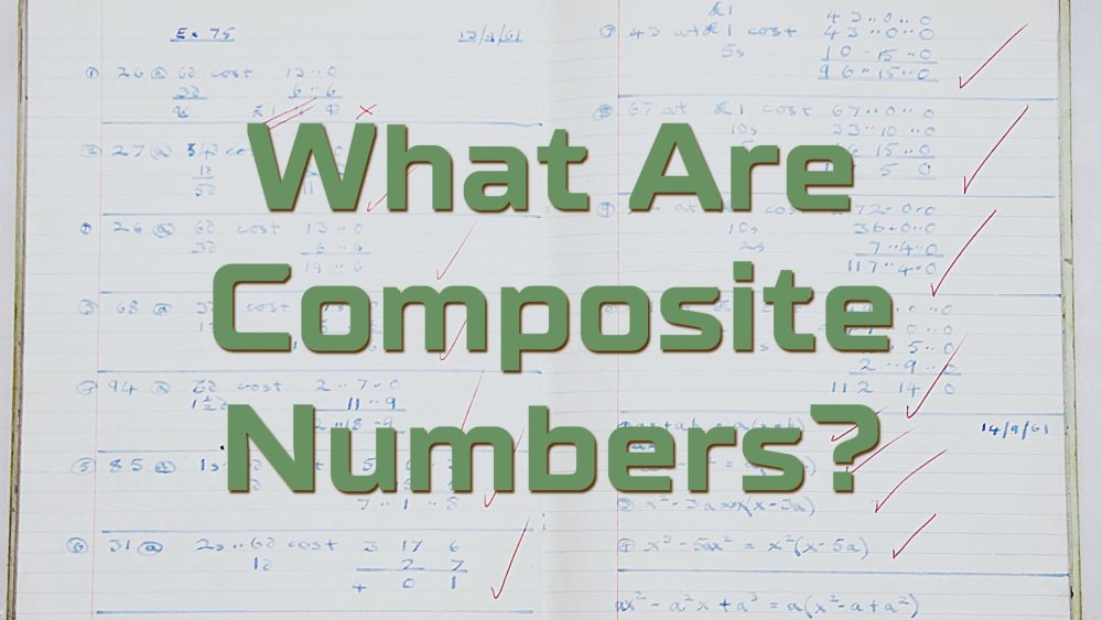 what are composite numbers
